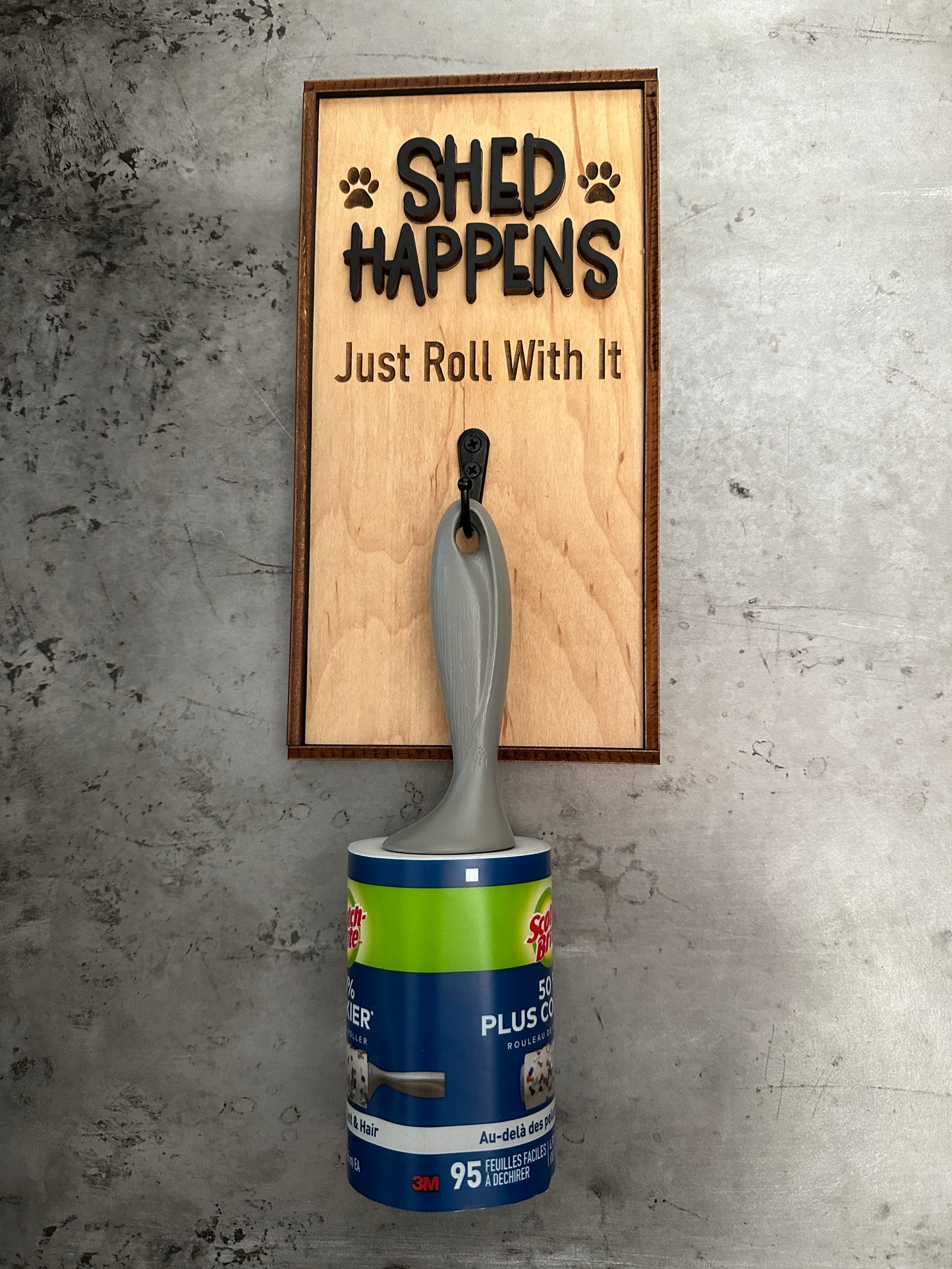 Pet Sign - Shed Happens Lint/Hair roller holder