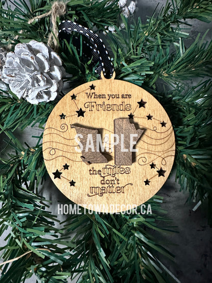 When you are Family or Friends the miles don't matter ornament