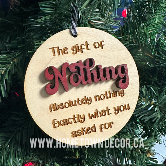 The Gift of Nothing Christmas Funny ornament