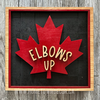 Elbows Up Canada sign