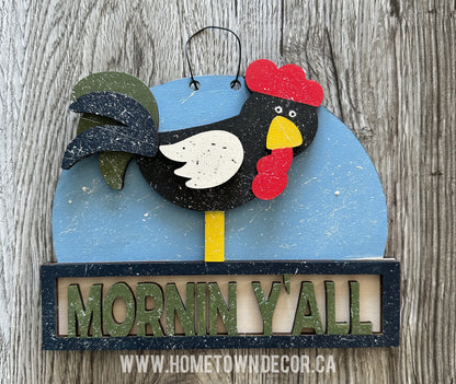 Mornin Y'all Rooster sign DIY Kit
