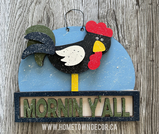 Mornin Y'all Rooster sign DIY Kit