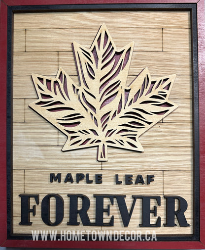 Maple Leaf Forever sign
